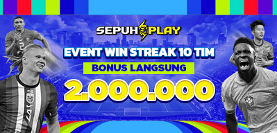 Event Win Streak 10 Tim SEPUHPLAY